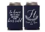 To Have and To Hold Monogram Can Cooler