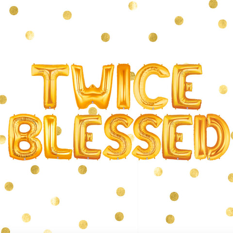 Twice Blessed Balloons