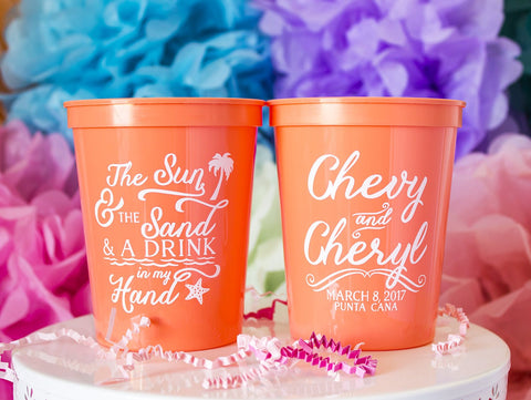 The Sun & The Sand and a Drink in my Hand Custom Cups