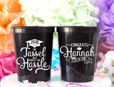 Graduation Party Cups The Tassel Was Worth the Hassle Class of 2018 Graduation Cap Plastic Cups College Graduation Personalized Cups